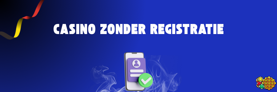 Casino zonder registratie